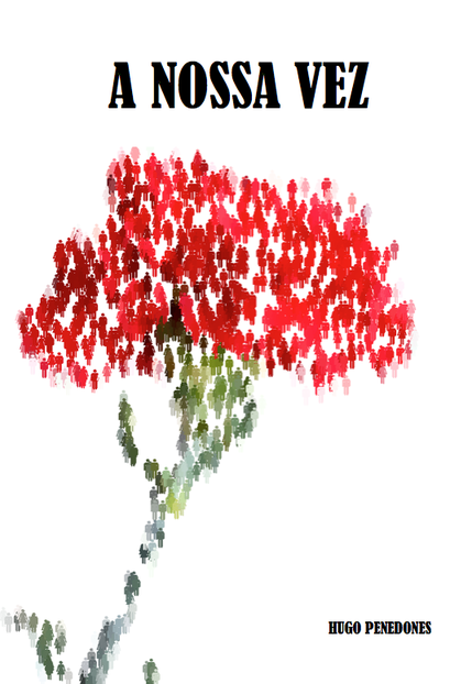 Cover of 'A Nossa Vez', a book by Hugo Penedones